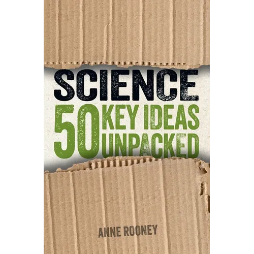 Science: 50 Key Ideas Unpacked