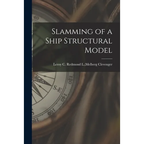 Slamming of a Ship Structural Model