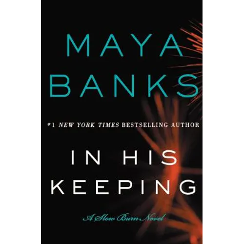 In His Keeping: A Slow Burn Novel