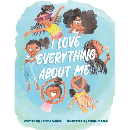 I Love Everything about Me