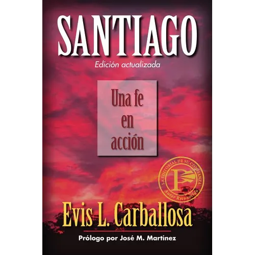 Santiago: Una Fe En Acción