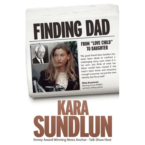 Finding Dad: From Love Child to Daughter