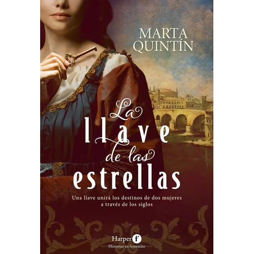 La Llave de Las Estrellas (the Key to the Stars - Spanish Edition)