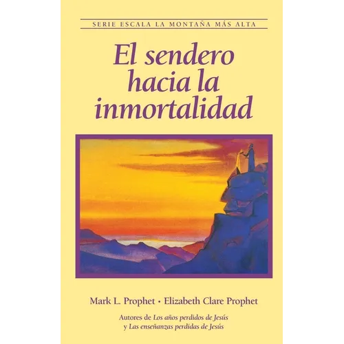 El sendero hacia la inmortalidad