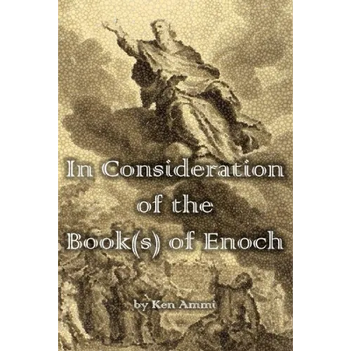 In Consideration of the Book(s) of Enoch
