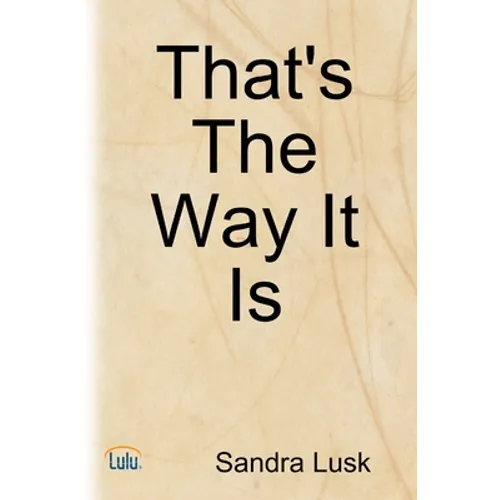 That's The Way It Is