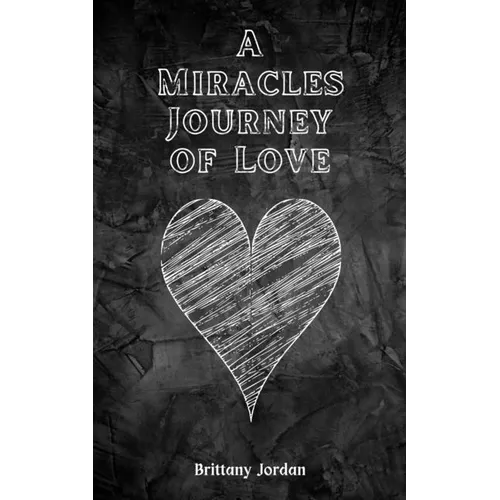 Miracle's Journey of Love