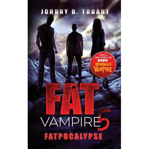 Fat Vampire 5: Fatpocalypse