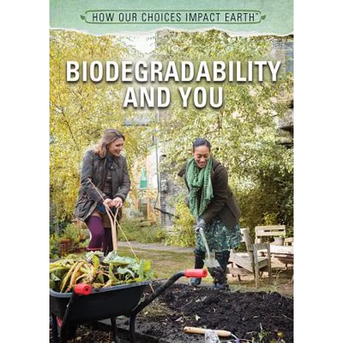 Biodegradability and You