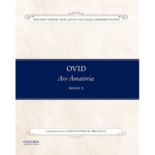 Ovid Ars Amatoria Bk3 Comm Oglcc P