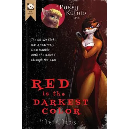 Red is the Darkest Color: a Pussy Katnip novel