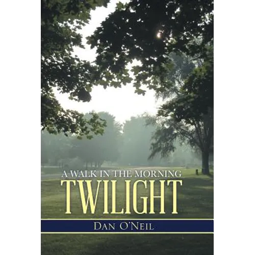 A Walk in the Morning Twilight