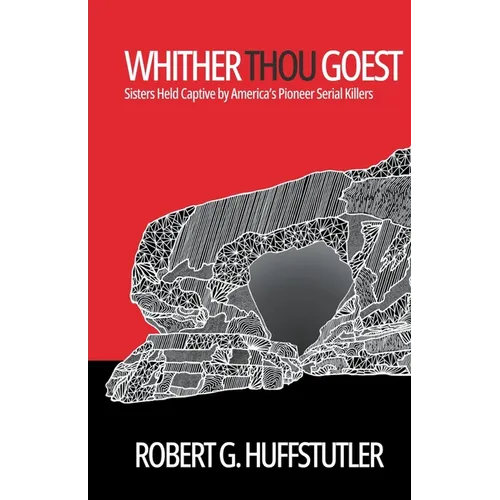 Whither Thou Goest
