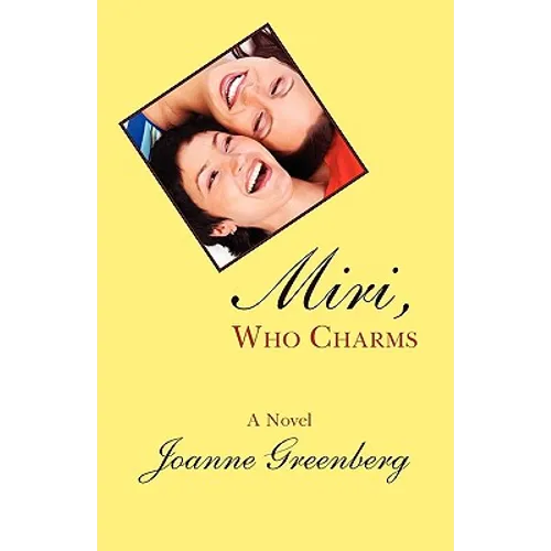 Miri, Who Charms