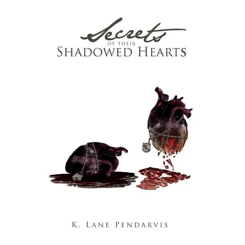 Secrets of Their Shadowed Hearts