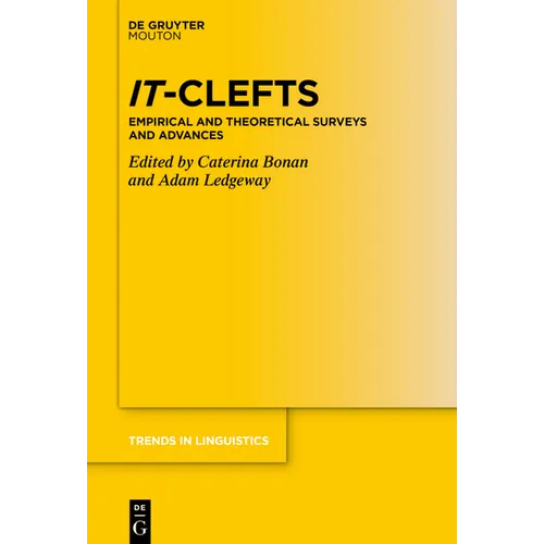 It-Clefts: Empirical and Theoretical Surveys and Advances