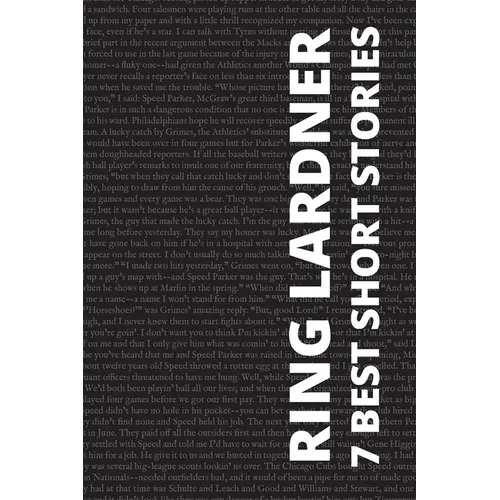 7 best short stories by Ring Lardner