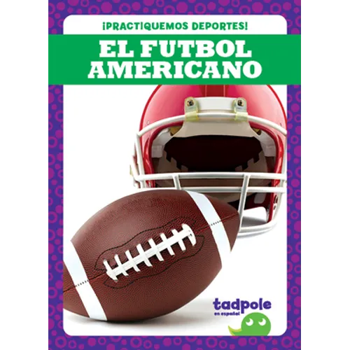 El Futbol Americano (Football)