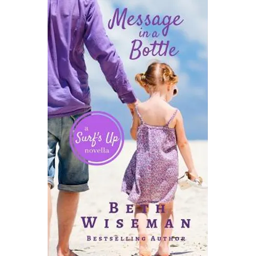 Message In A Bottle: A Surf's Up Novella