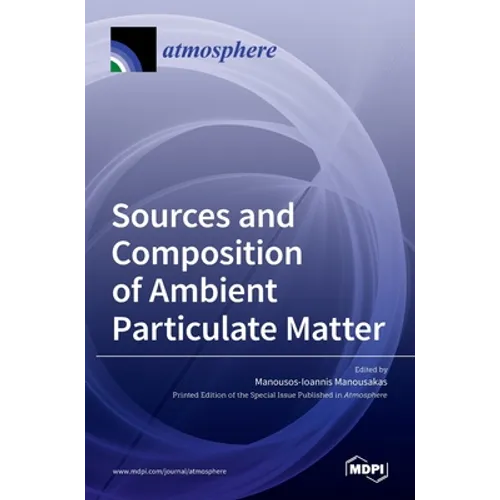 Sources and Composition of Ambient Particulate Matter