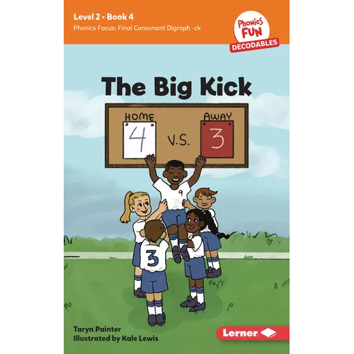 The Big Kick: Book 4