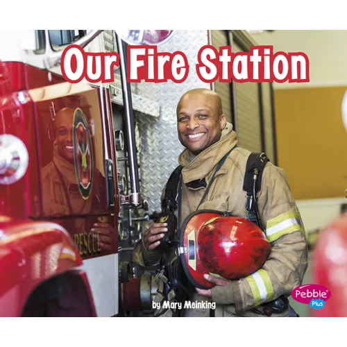 Our Fire Station