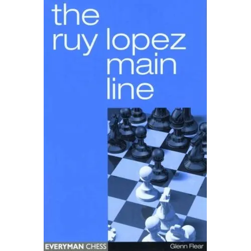 The Ruy Lopez Main Line