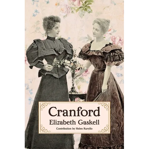 Cranford (Warbler Classics Annotated Edition)