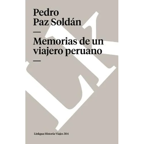 Memorias de un viajero peruano
