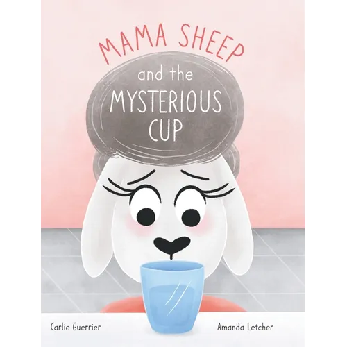 Mama Sheep and the Mysterious Cup