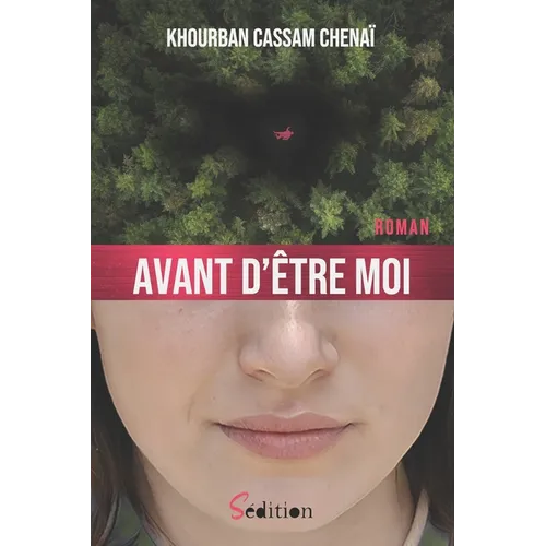 Avant d'être moi: par l'auteur du remarqué "Le lanceur de dés" (recueil de nouvelles) - 1er roman