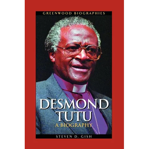 Desmond Tutu: A Biography
