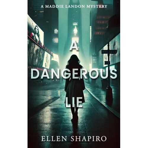 A Dangerous Lie