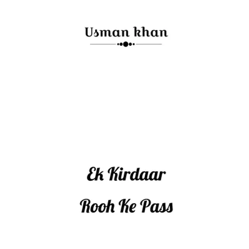 Ek Kirdaar Rooh Ke Pass