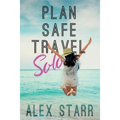 Plan Safe Travel Solo