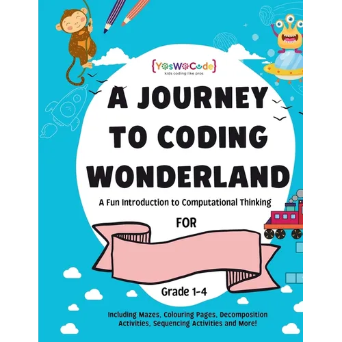 A journey to coding wonderland: A fun introduction to Computational Thinking