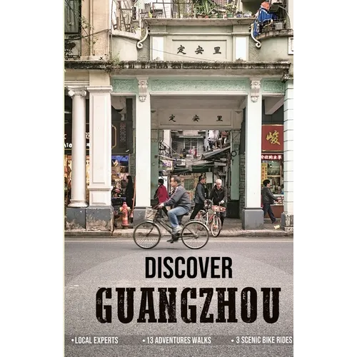 Discover Guangzhou
