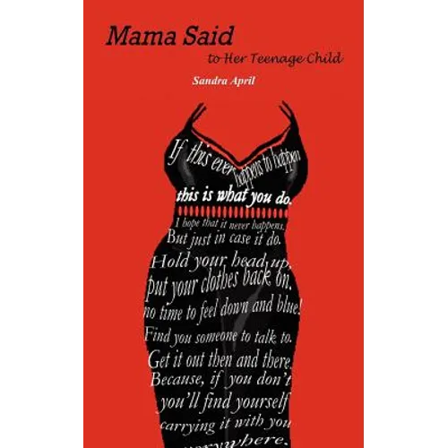Mama Said to Her Teenage Child