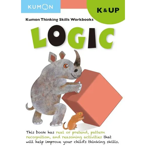 Kumon Thinking Skills Workbooks K: Logic