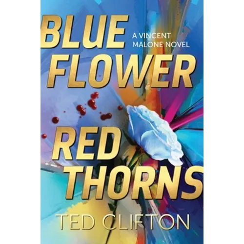 Blue Flower Red Thorns