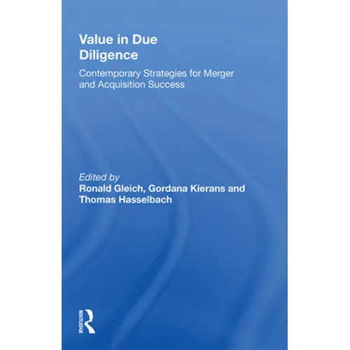 Value in Due Diligence: Contemporary Strategies for Merger and Acquisition Success