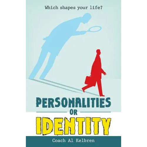 Personalities or Identity: Which Shapes Your Life?