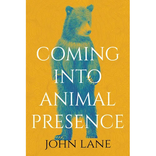 Coming Into Animal Presence