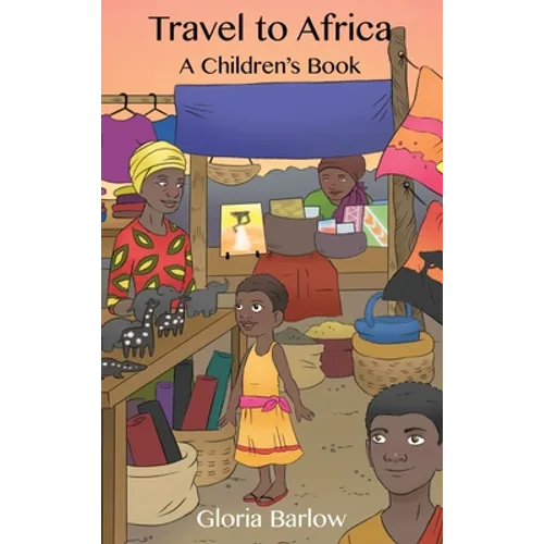 Travel to Africa: A Children's Book
