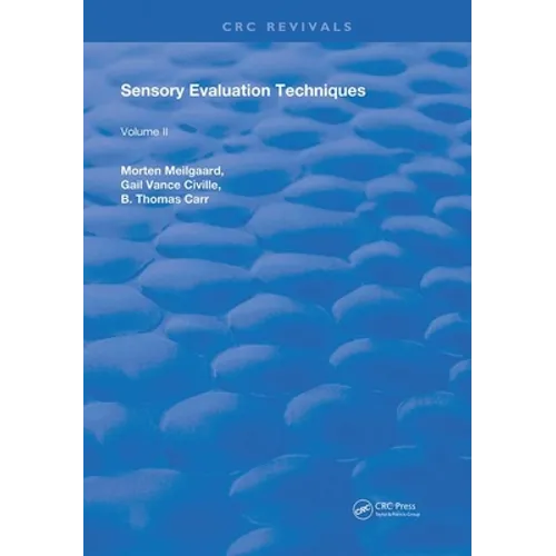 Sensory Evaluation Techniques: Volume 2