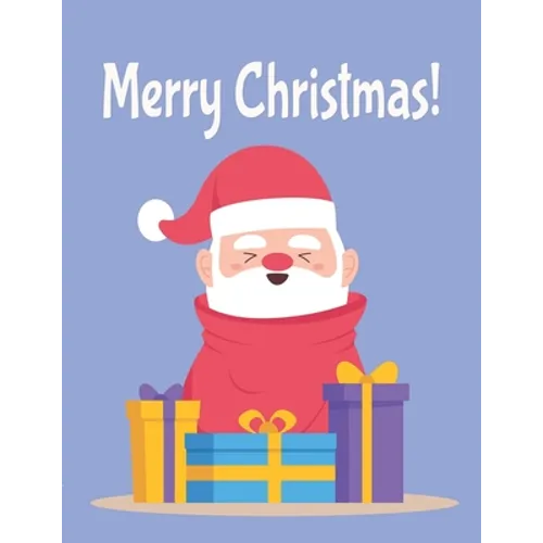 Merry Christmas!: Easy and Cute Christmas Holiday Coloring Designs for Children . Great Gift for Kids, Toddlers, Preschoolers, Kids 4-8.