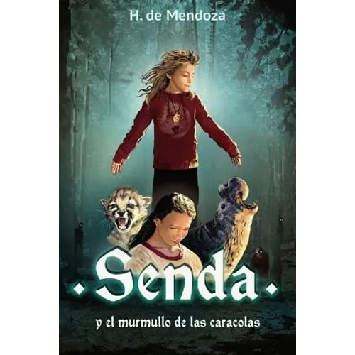Senda y el murmullo de las caracolas: Novela juvenil de aventuras (a partir de 12 años)