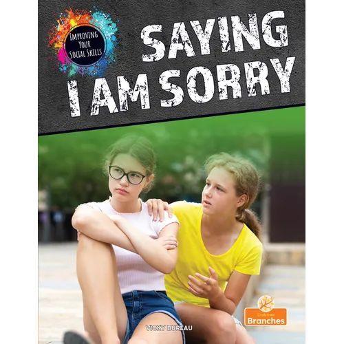 Saying I Am Sorry