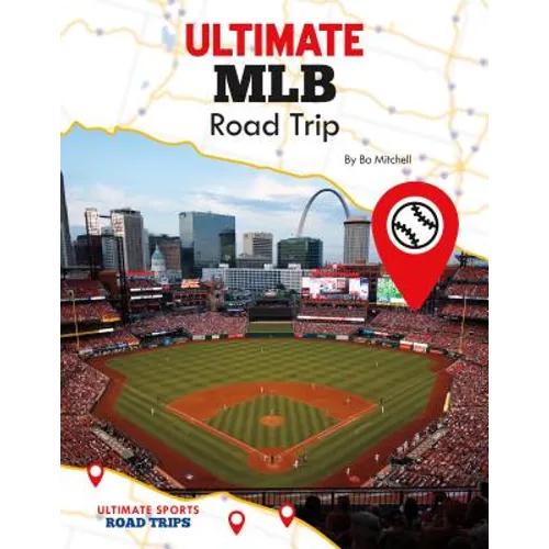 Ultimate Mlb Road Trip