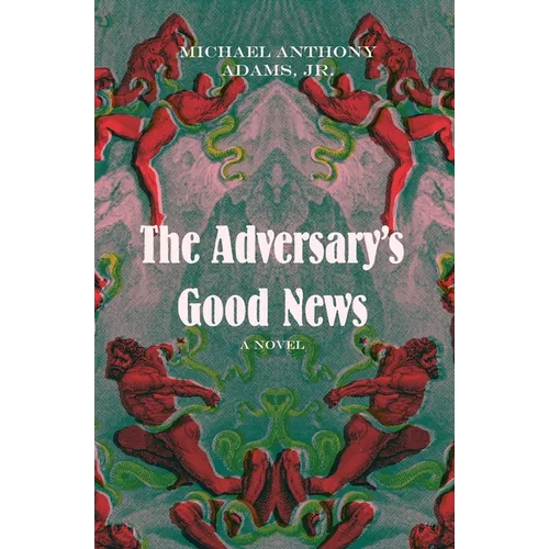 The Adversary's Good News